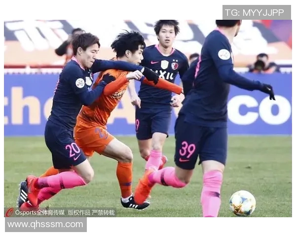 山东鲁能迎战鹿岛鹿角争夺胜利的关键对决分析与预测